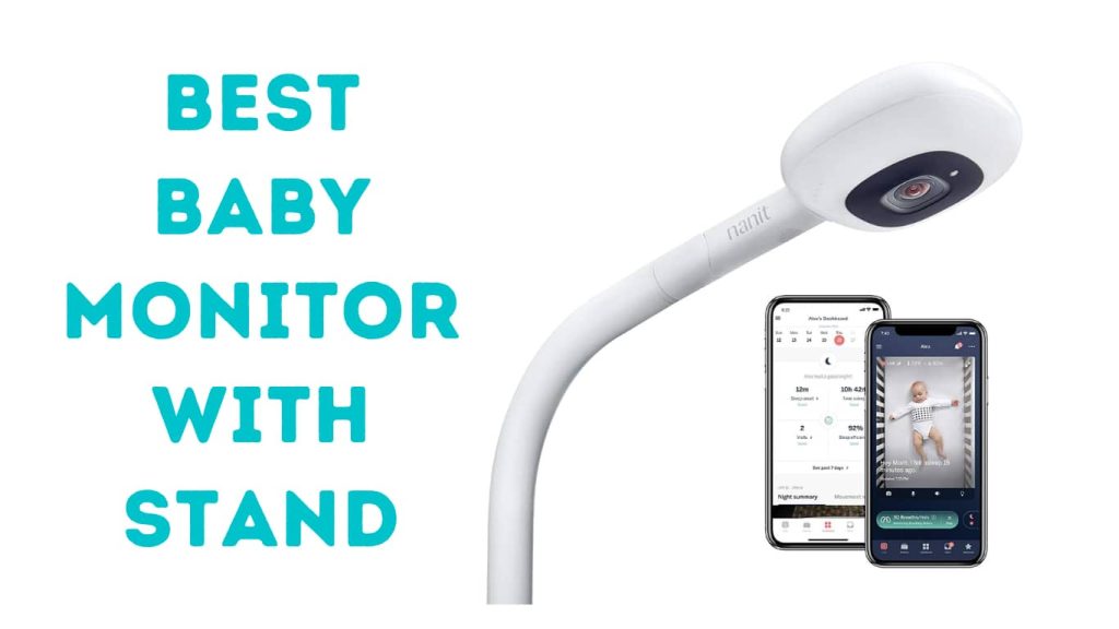 BEST BABY MONITORS WITH STAND