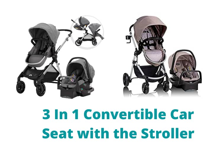 3 In 1 Convertible Car Seat with the Stroller